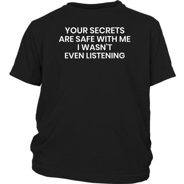 Your Secrets- Shirts, Long Sleeve, Hoodie, Tanks, Sweatshirt