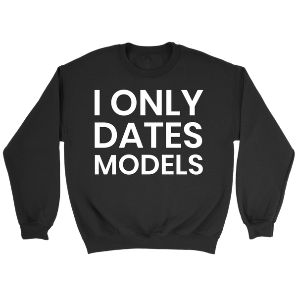 Dates Models- Shirts, Long Sleeve, Hoodie, Tanks, Sweatshirt