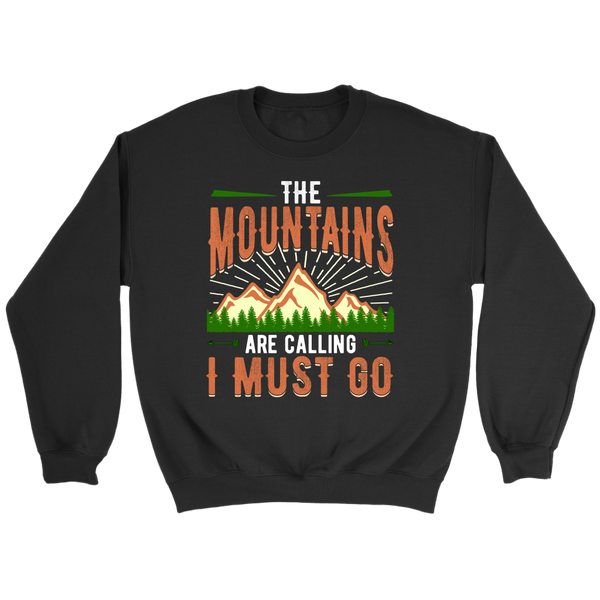 Mountains are Calling- Shirts, Long Sleeve, Hoodie, Tanks, Sweatshirt