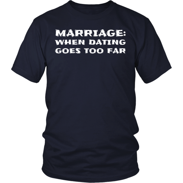 Marriage- Shirts, Long Sleeve, Hoodie, Tanks, Sweatshirt