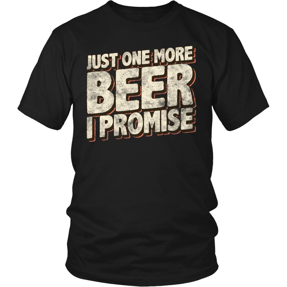 One More Beer- Shirts, Long Sleeve, Hoodie, Tanks, Sweatshirt