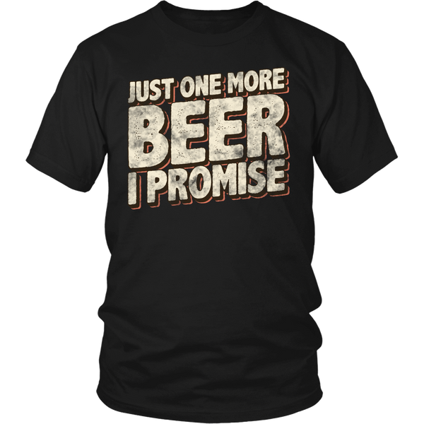 One More Beer- Shirts, Long Sleeve, Hoodie, Tanks, Sweatshirt