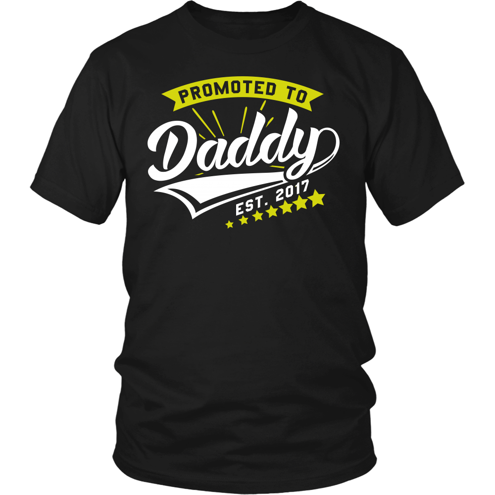 Promoted to Daddy 2017- Shirts, Long Sleeve, Hoodie, Tanks, Sweatshirt