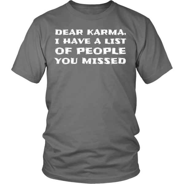 Dear Karma- Shirts, Long Sleeve, Hoodie, Tanks, Sweatshirt