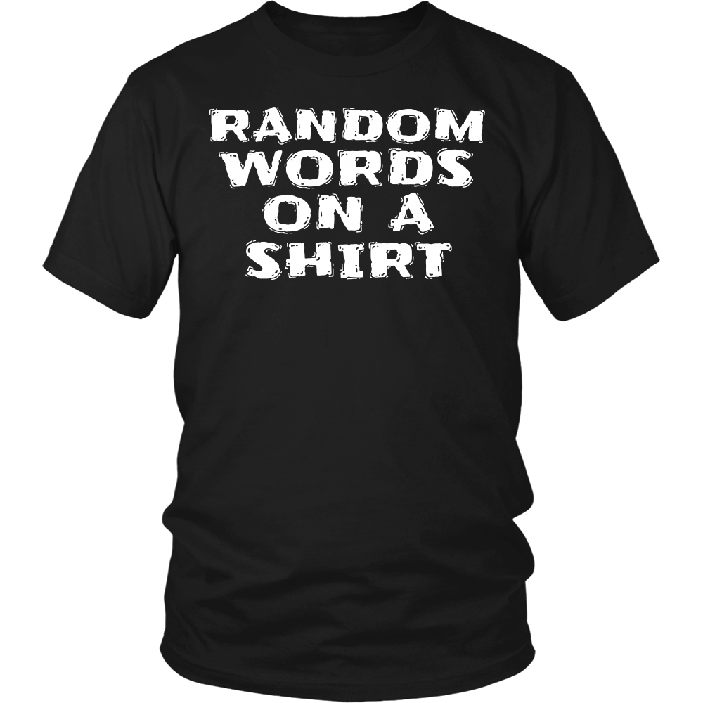 Random Words- Shirts, Long Sleeve, Hoodie, Tanks, Sweatshirt