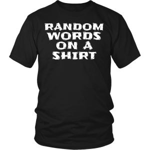 Random Words- Shirts, Long Sleeve, Hoodie, Tanks, Sweatshirt