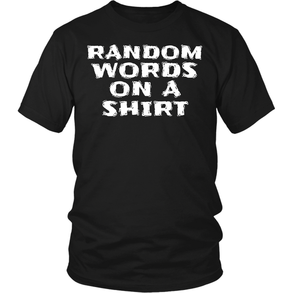 Random Words- Shirts, Long Sleeve, Hoodie, Tanks, Sweatshirt