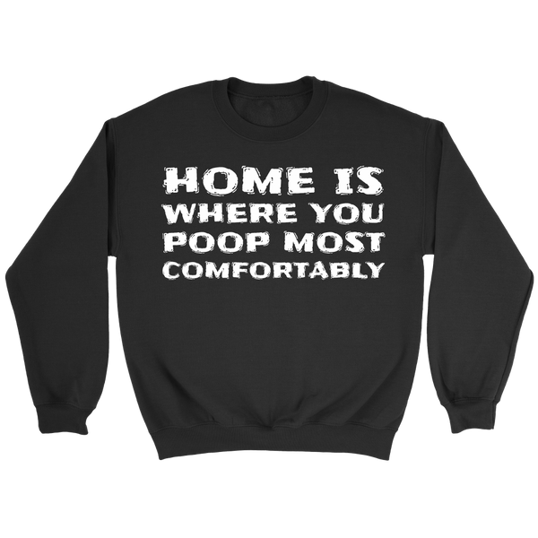 Home is- Shirts, Long Sleeve, Hoodie, Tanks, Sweatshirt