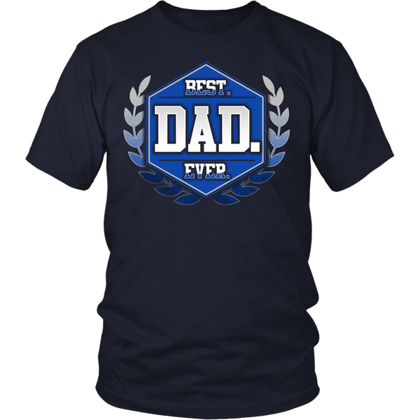 Best Dad Ever- Shirts, Long Sleeve, Hoodie, Tanks, Sweatshirt