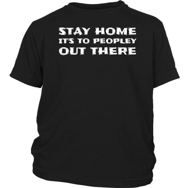 Stay Home- Shirts, Long Sleeve, Hoodie, Tanks, Sweatshirt