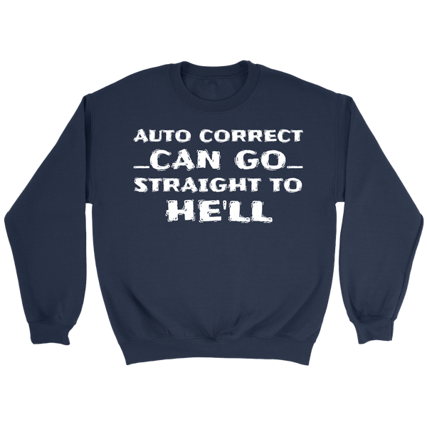 Auto Correct- Shirts, Long Sleeve, Hoodie, Tanks, Sweatshirt