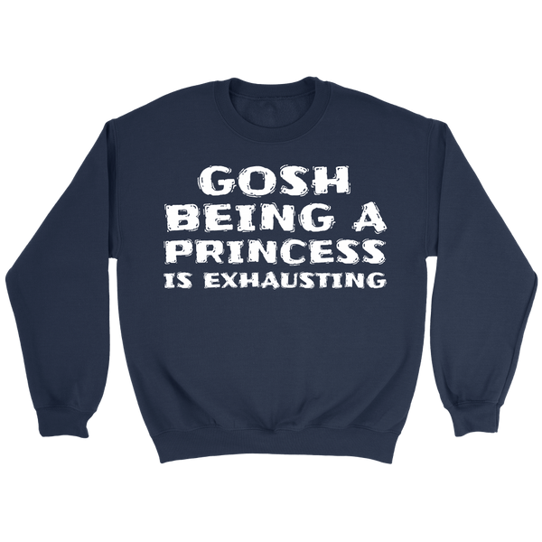 Being Princess- Shirts, Long Sleeve, Hoodie, Tanks, Sweatshirt