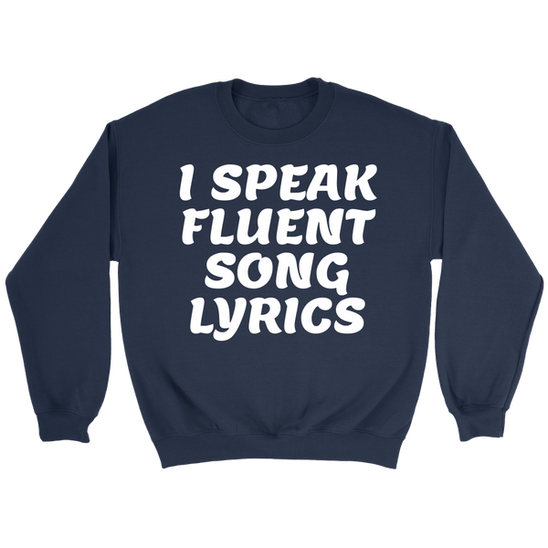 Fluent Song Lyrics- Shirts, Long Sleeve, Hoodie, Tanks, Sweatshirt