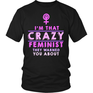 Crazy Feminist- Shirts, Long Sleeve, Hoodie, Tanks, Sweatshirt