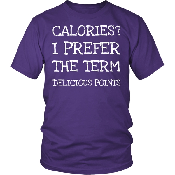 Calories? Shirts, Long Sleeve, Hoodie, Tanks, Sweatshirt