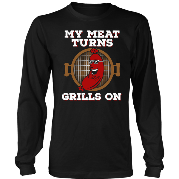 My Meat Turns Grills On- Shirts, Long Sleeve, Hoodie, Tanks, Sweatshirt