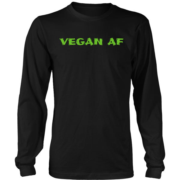 VEGAN AF- Shirts, Long Sleeve, Hoodie, Tanks, Sweatshirt