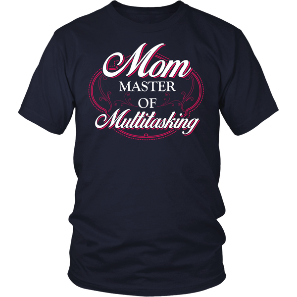 Mom Master of Multitasking- Shirts, Long Sleeve, Hoodie, Tanks, Sweatshirt