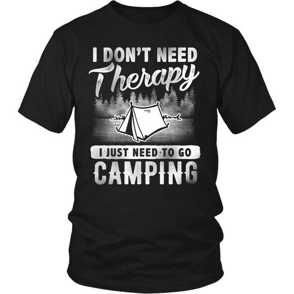 I Just Need Camping- Shirts, Long Sleeve, Hoodie, Tanks, Sweatshirt