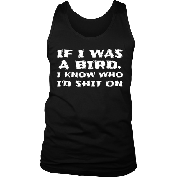 If I Was a Bird- Shirts, Long Sleeve, Hoodie, Tanks, Sweatshirt