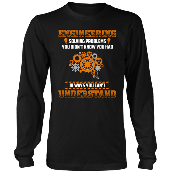 Engineering- Shirts, Long Sleeve, Hoodie, Tanks, Sweatshirt