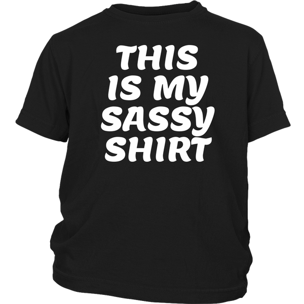 My Sassy Shirt- Shirts, Long Sleeve, Hoodie, Tanks, Sweatshirt