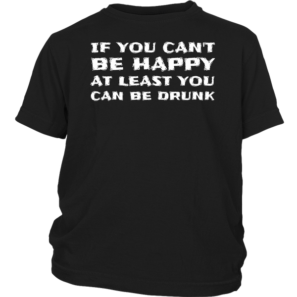 You Can be Drunk- Shirts, Long Sleeve, Hoodie, Tanks, Sweatshirt