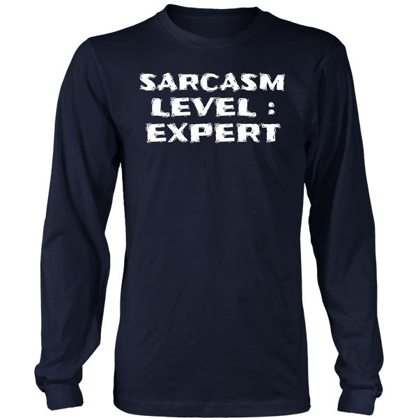 Sarcasm Expert- Shirts, Long Sleeve, Hoodie, Tanks, Sweatshirt