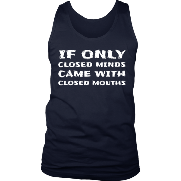 If Only Closed Minds- Shirts, Long Sleeve, Hoodie, Tanks, Sweatshirt