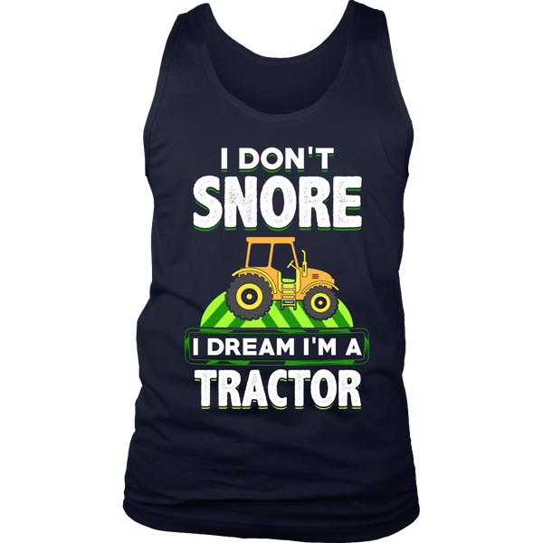 I Dream I'm a Tractor- Shirts, Long Sleeve, Hoodie, Tanks, Sweatshirt