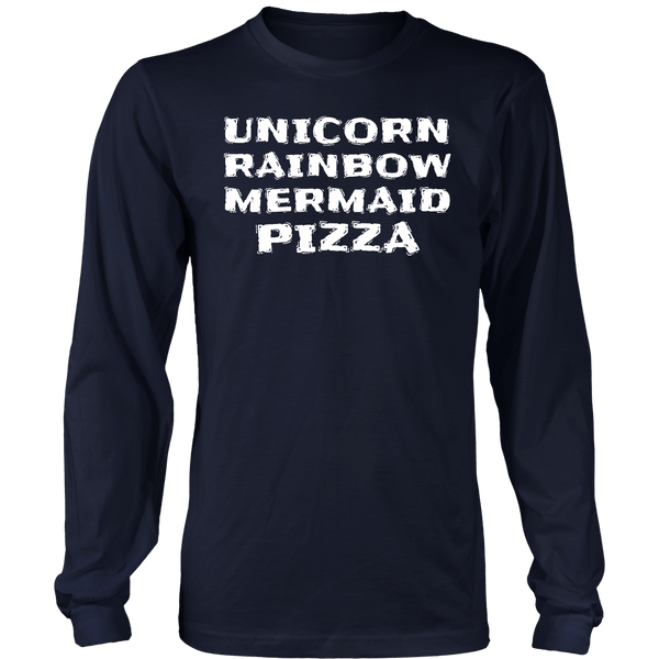 Unicorn Rainbow Mermaid Pizza- Shirts, Long Sleeve, Hoodie, Tanks, Sweatshirt