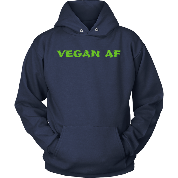 VEGAN AF- Shirts, Long Sleeve, Hoodie, Tanks, Sweatshirt