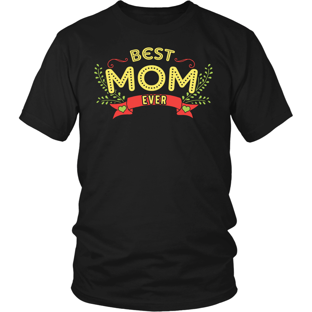 Best Mom Ever- Shirts, Long Sleeve, Hoodie, Tanks, Sweatshirt