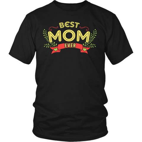 Best Mom Ever- Shirts, Long Sleeve, Hoodie, Tanks, Sweatshirt