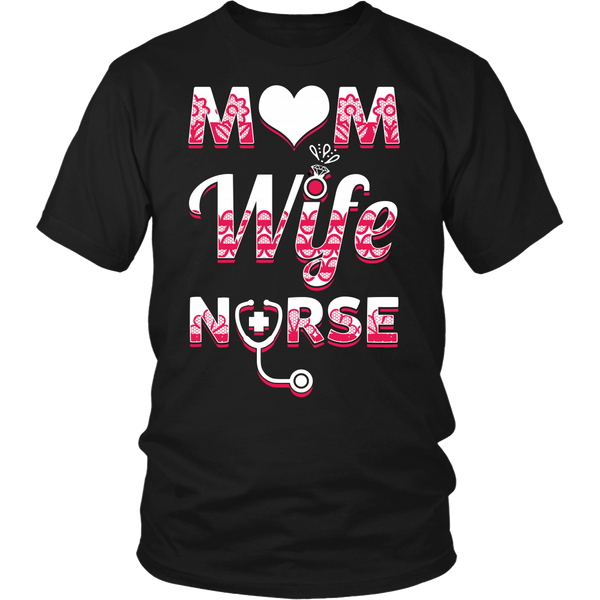 Mom Wife Nurse- Shirts, Long Sleeve, Hoodie, Tanks, Sweatshirt