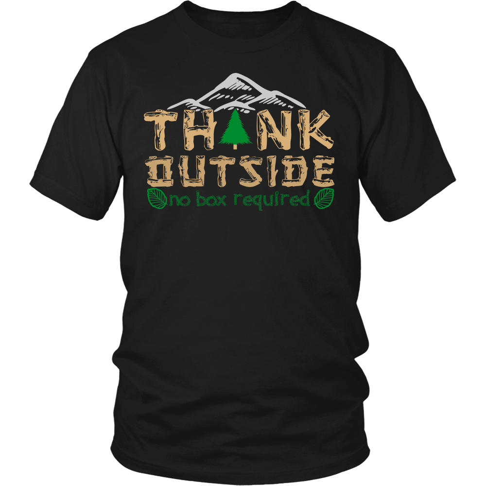 Think Outside- Shirts, Long Sleeve, Hoodie, Tanks, Sweatshirt