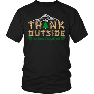 Think Outside- Shirts, Long Sleeve, Hoodie, Tanks, Sweatshirt