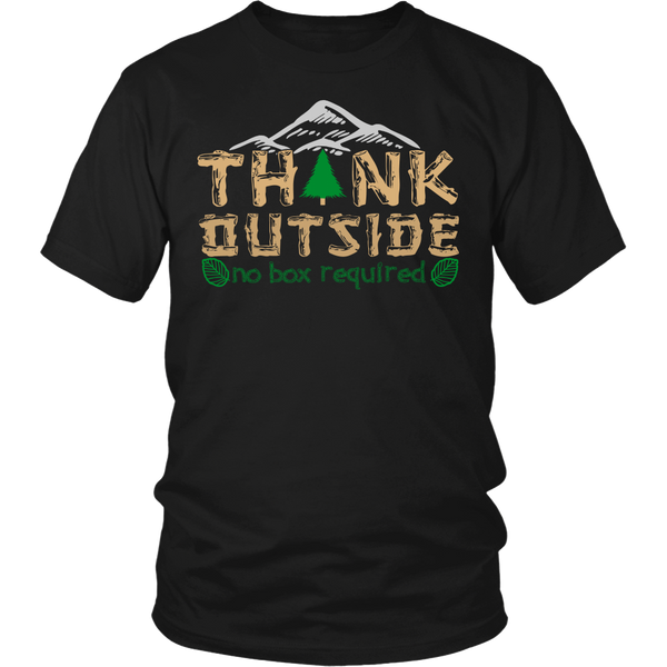 Think Outside- Shirts, Long Sleeve, Hoodie, Tanks, Sweatshirt