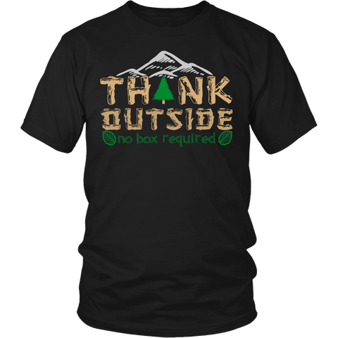 Think Outside- Shirts, Long Sleeve, Hoodie, Tanks, Sweatshirt