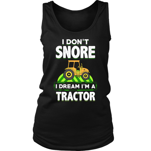 I Dream I'm a Tractor- Shirts, Long Sleeve, Hoodie, Tanks, Sweatshirt