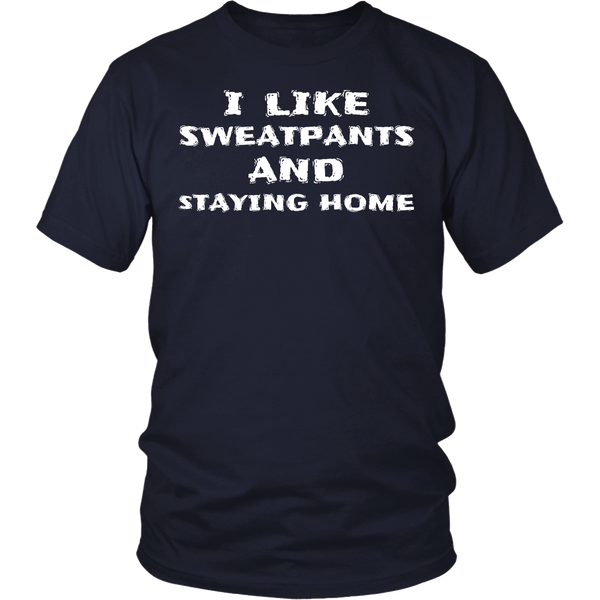 Sweatpants and Home- Shirts, Long Sleeve, Hoodie, Tanks, Sweatshirt