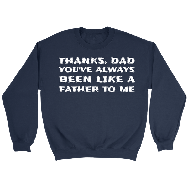 Thanks Dad- Shirts, Long Sleeve, Hoodie, Tanks, Sweatshirt