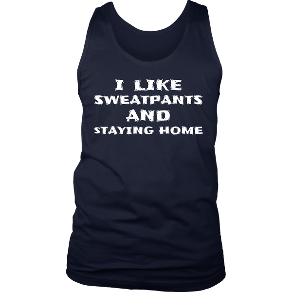 Sweatpants and Home- Shirts, Long Sleeve, Hoodie, Tanks, Sweatshirt