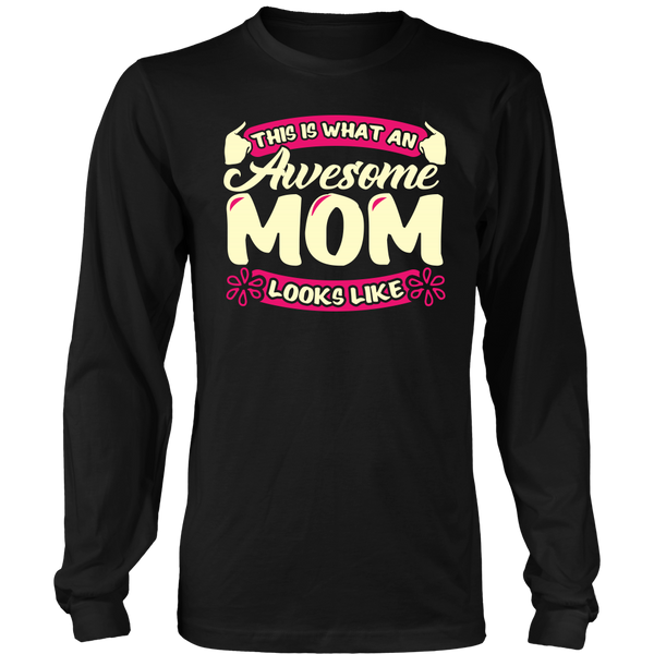 Awesome Mom- Shirts, Long Sleeve, Hoodie, Tanks, Sweatshirt