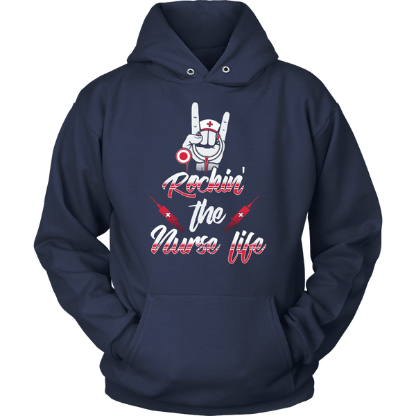 Rockin' The Nurse Life- Shirts, Long Sleeve, Hoodie, Tanks, Sweatshirt