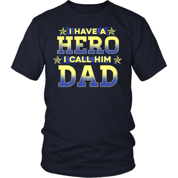 Hero I Call Him Dad- Shirts, Long Sleeve, Hoodie, Tanks, Sweatshirt