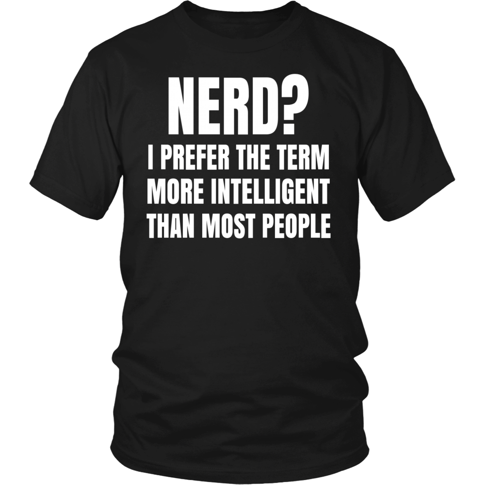Nerd? Shirts, Long Sleeve, Hoodie, Tanks, Sweatshirt