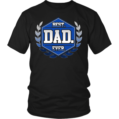 Best Dad Ever- Shirts, Long Sleeve, Hoodie, Tanks, Sweatshirt