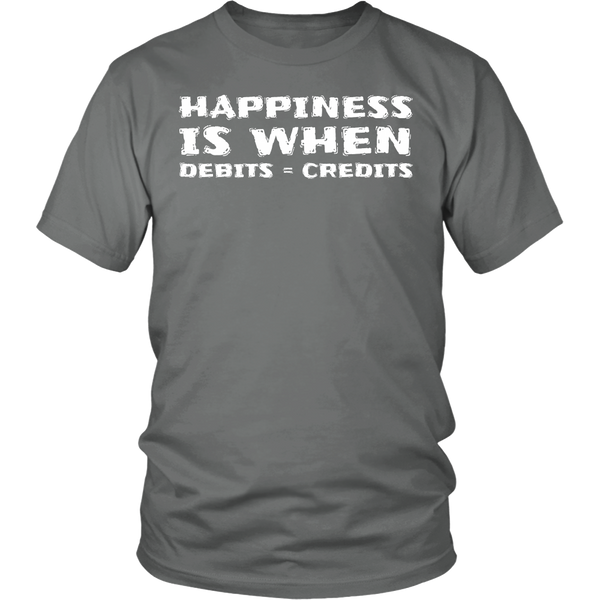 Happiness Debits = Credits- Shirts, Long Sleeve, Hoodie, Tanks, Sweatshirt