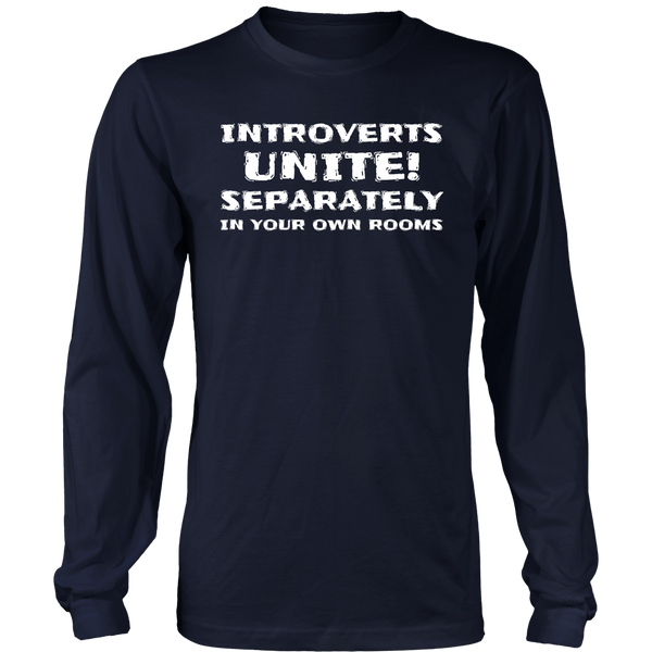 Introverts Unite- Shirts, Long Sleeve, Hoodie, Tanks, Sweatshirt